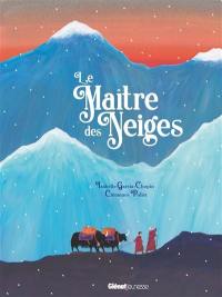 Le maître des neiges : un conte spirituel