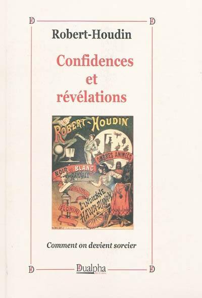 Confidences et révélations : comment on devient sorcier