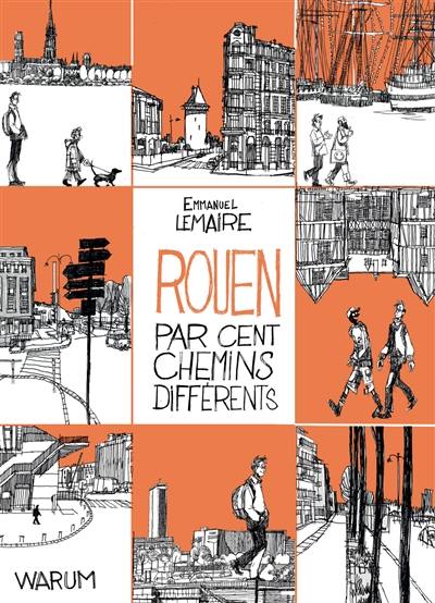 Rouen par cent chemins différents