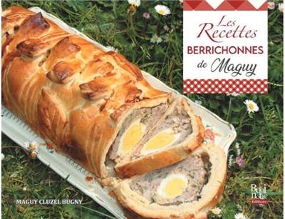 Les recettes berrichonnes de Maguy