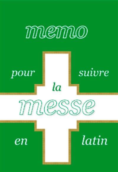 Mémo pour suivre la messe en latin