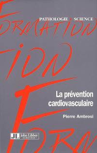 La prévention cardiovasculaire