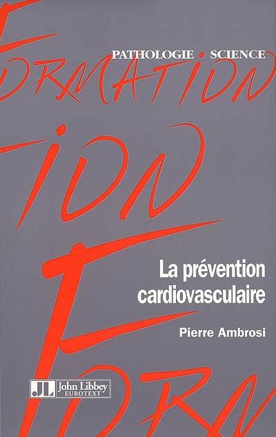 La prévention cardiovasculaire