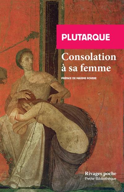 Consolation à sa femme