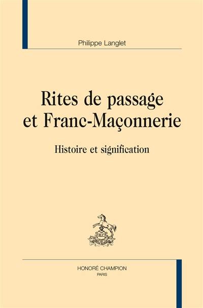 Rites de passage et franc-maçonnerie : histoire et signification