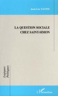 La question sociale chez Saint-Simon