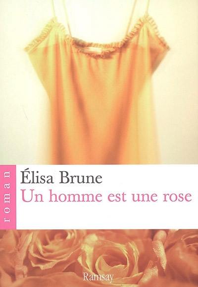 Un homme est une rose