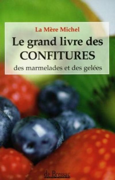 Le grand livre des confitures