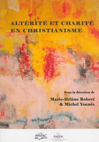 Altérité et charité en christianisme