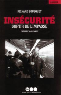 Insécurité : sortir de l'impasse