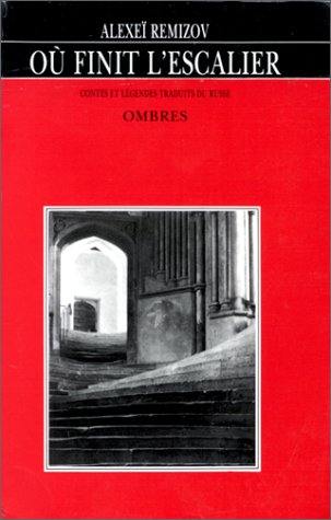 Où finit l'escalier : récits de la quatrième dimension : contes et légendes