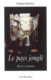 Le pays jonglé