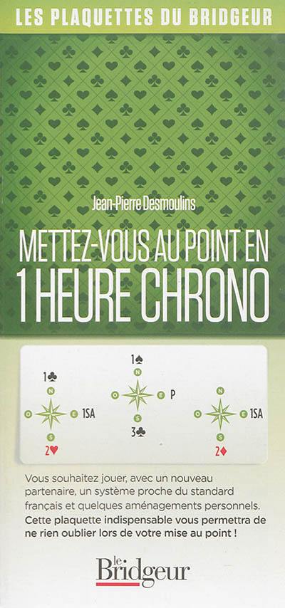 Mettez-vous au point en 1 heure chrono