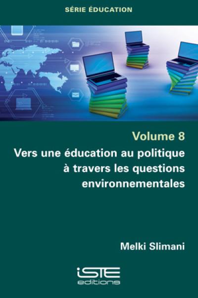 Vers une éducation au politique à travers les questions environnementales