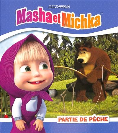 Masha et Michka. Partie de pêche