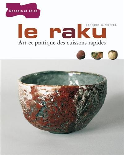 Le raku : art et pratique des cuissons rapides