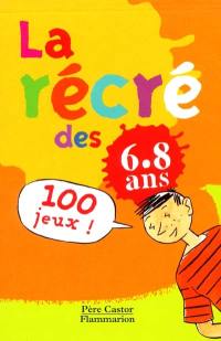 La récré des 6-8 ans