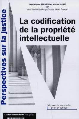 La codification de la propriété intellectuelle : étude critique et prospective