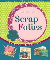 Scrap folies