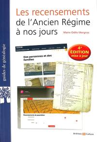 Les recensements en généalogie : recensements militaires, électoraux et de population de l'Ancien Régime à nos jours