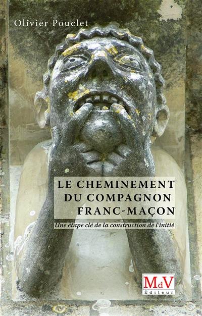 Le cheminement du compagnon franc-maçon : une étape clé de la construction de l'initié