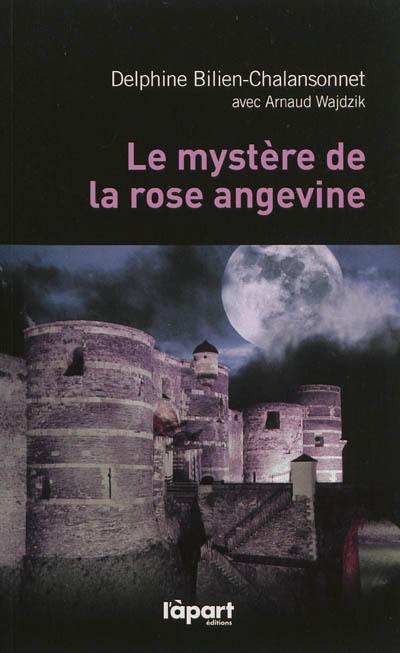 Le mystère de la rose angevine