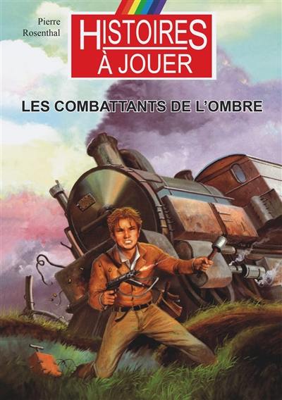 Les combattants de l'ombre