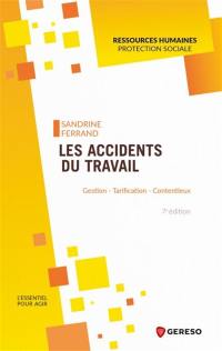 Les accidents du travail : gestion, tarification, contentieux