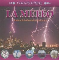 La météo : climats, prévisions, réchauffement