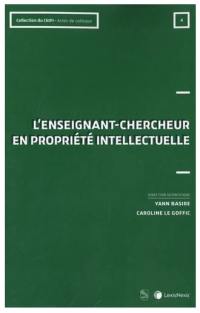 L'enseignant-chercheur en propriété intellectuelle