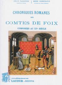 Chroniques romanes des comtes de Foix