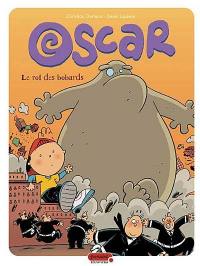 Oscar. Vol. 4. Le roi des bobards