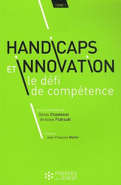 Handicaps et innovation : le défi de compétence