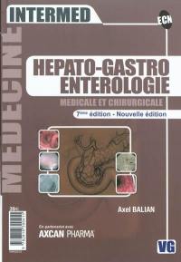 Hépato-gastro-entérologie médicale et chirurgicale