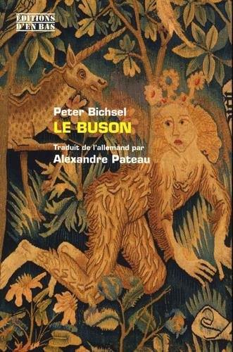 Le buson ou Les nouvelles amours de Maguelonne : suivi de quelques autres contes de policiers et d'ivrognes. Favoriser l'instant du récit