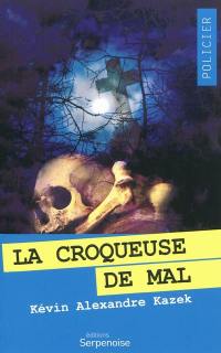 La croqueuse de mal