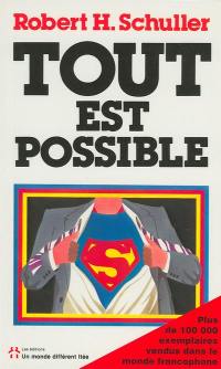 Tout est possible