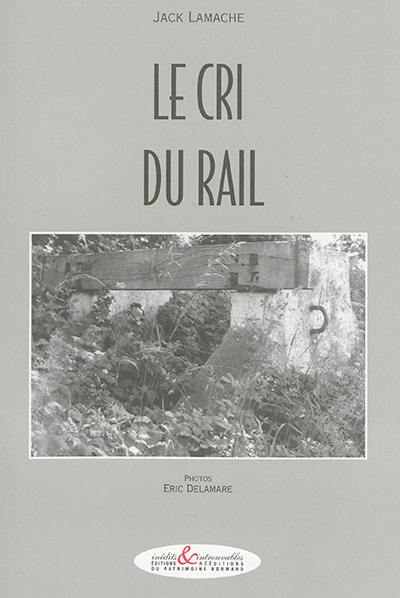 Le cri du rail