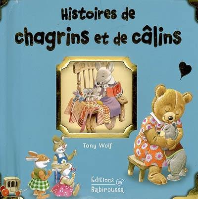 Histoires de chagrins et de câlins