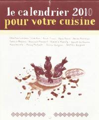 Le calendrier 2010 pour votre cuisine