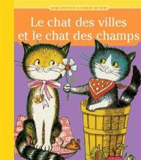 Le chat des villes et le chat des champs