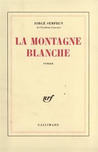 La Montagne blanche