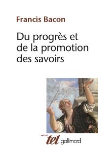 Du progrès et de la promotion des savoirs : 1605