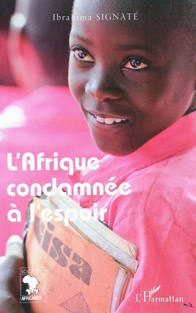 L'Afrique condamnée à l'espoir