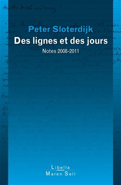 Les lignes et les jours : notes 2008-2011