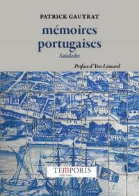 Mémoires portugaises : saudades