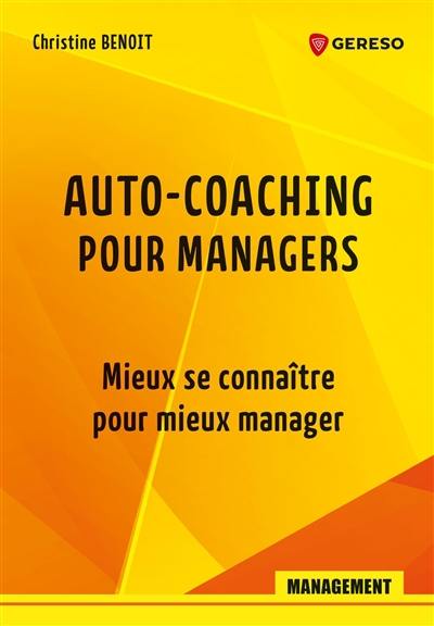 Auto-coaching pour managers : mieux se connaître pour mieux manager