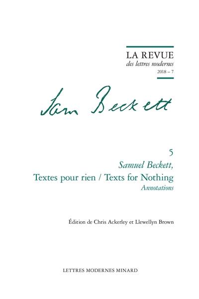 Samuel Beckett. Vol. 5. Textes pour rien de Samuel Beckett. Annotations. Texts for nothing. Annotations