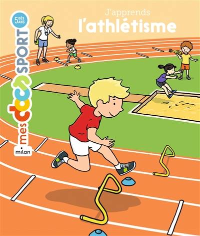 J'apprends l'athlétisme