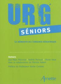 Urg' séniors : le mémento de l'urgence gériatrique